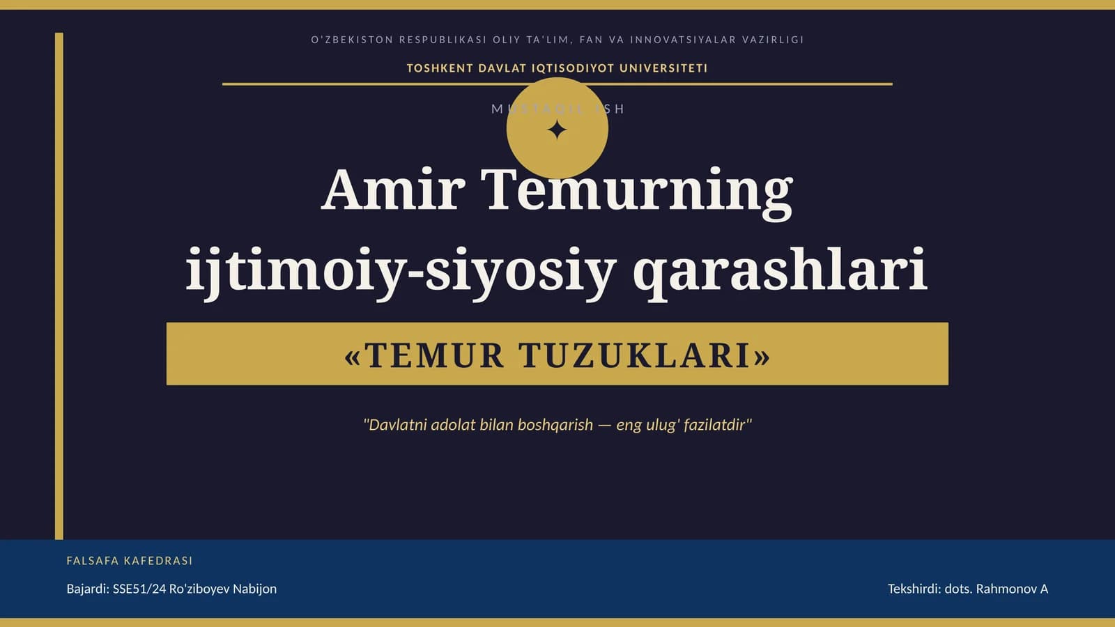 Amir Temurning ijtimoiy-siyosiy qarashlari