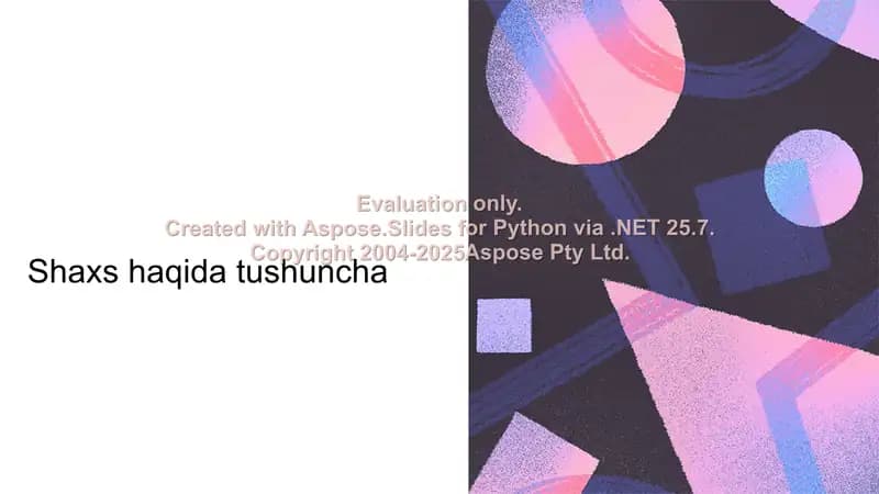 Shaxs haqida tushuncha