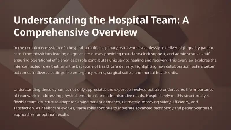 Understanding the Hospital Team: A Comprehensive Overview