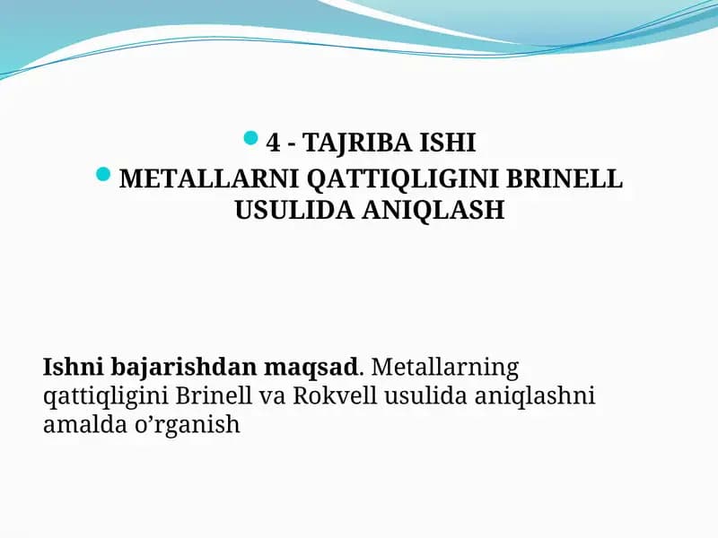 MЕTАLLАRNI QАTTIQLIGINI BRINЕLL USULIDА АNIQLАSH
