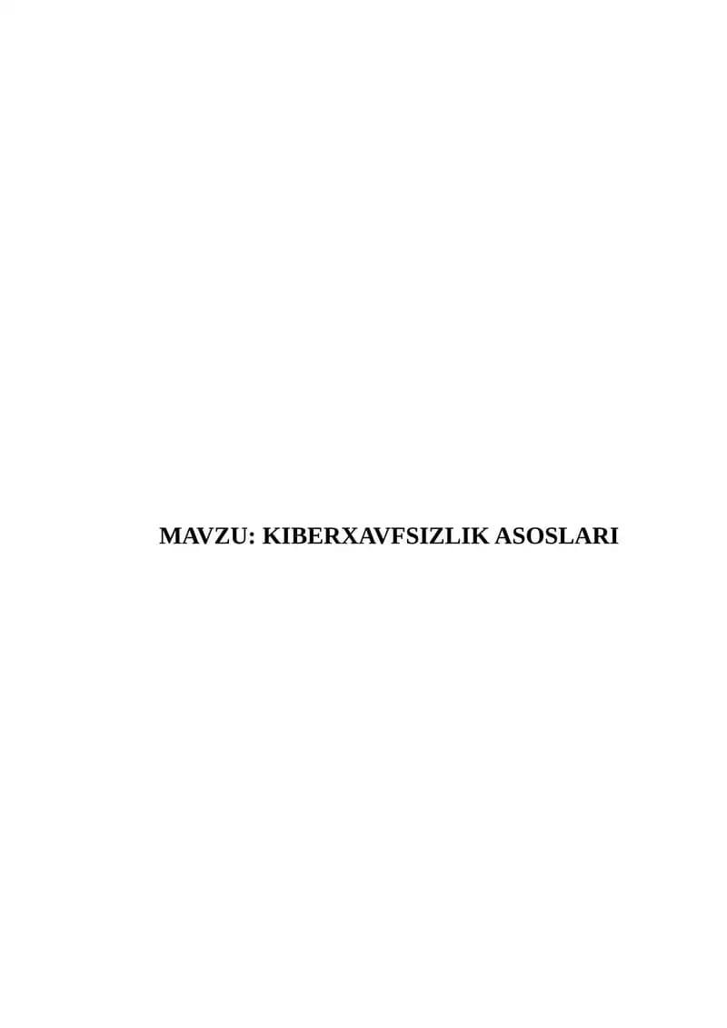 KIBERXAVFSIZLIK ASOSLARI