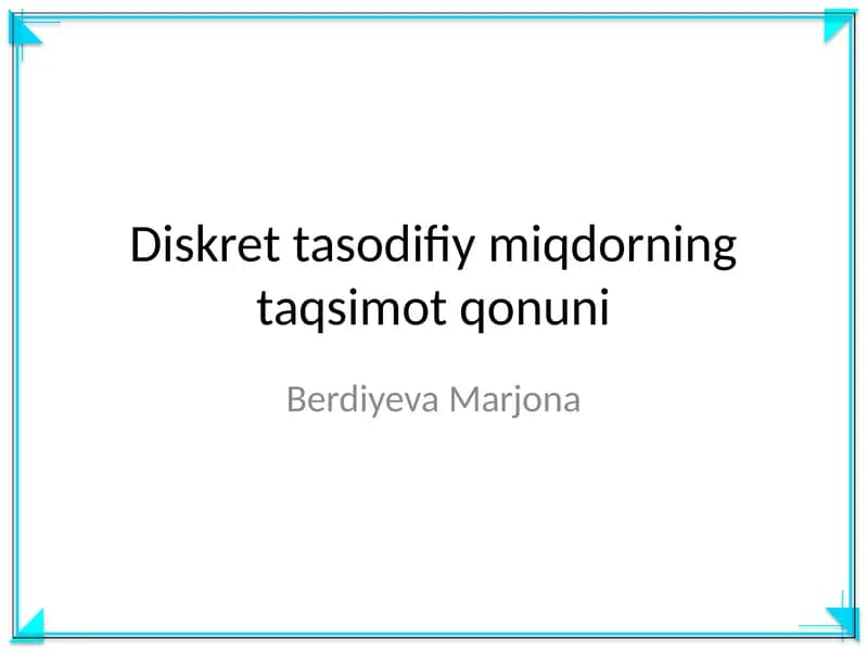 Diskret tasodifiy miqdorning taqsimot qonuni