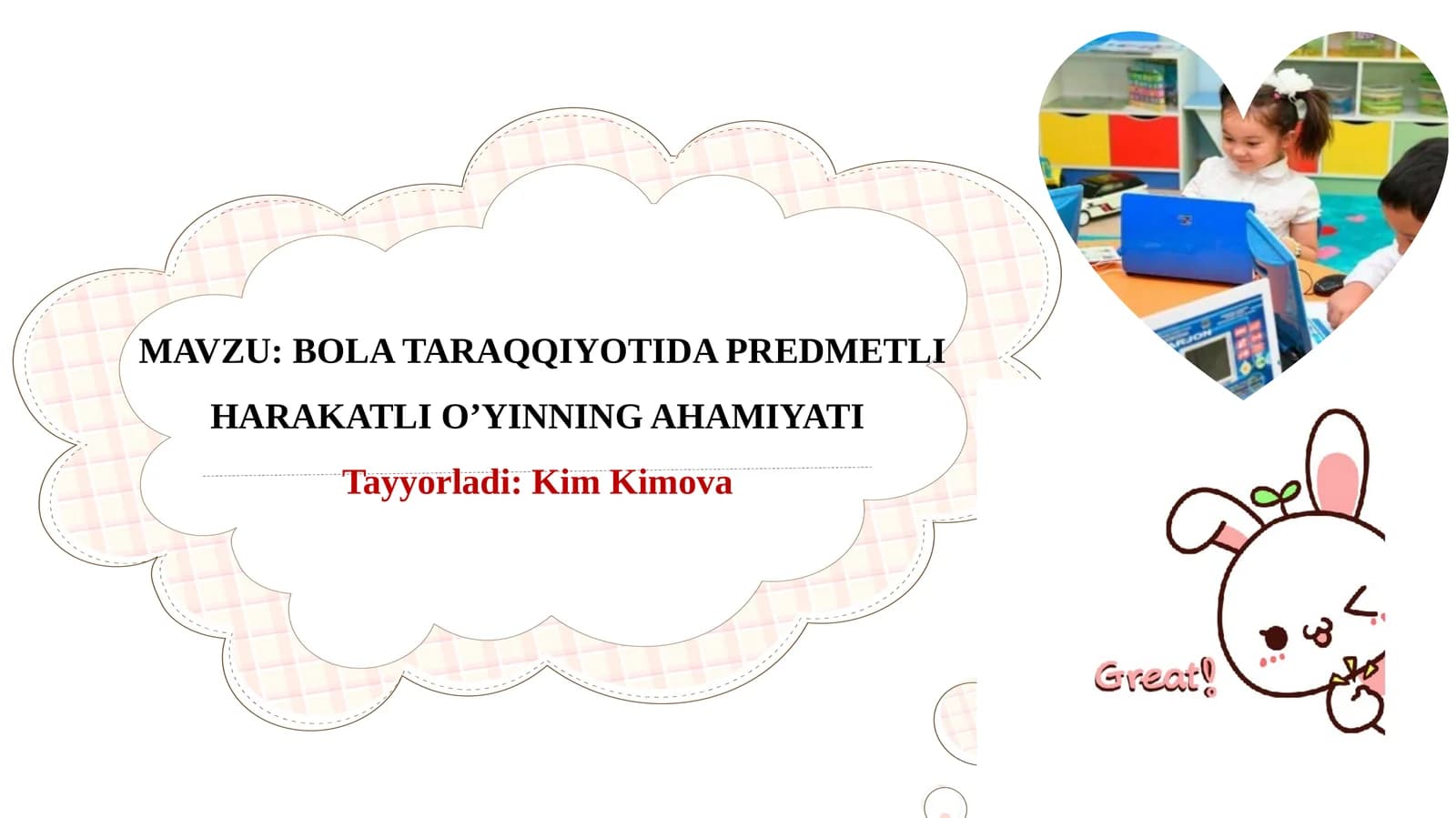 BOLA TARAQQIYOTIDA PREDMETLI HARAKATLI O’YINNINGAHAMIYATI