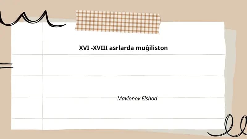 XVI -XVIII asrlarda muĝiliston