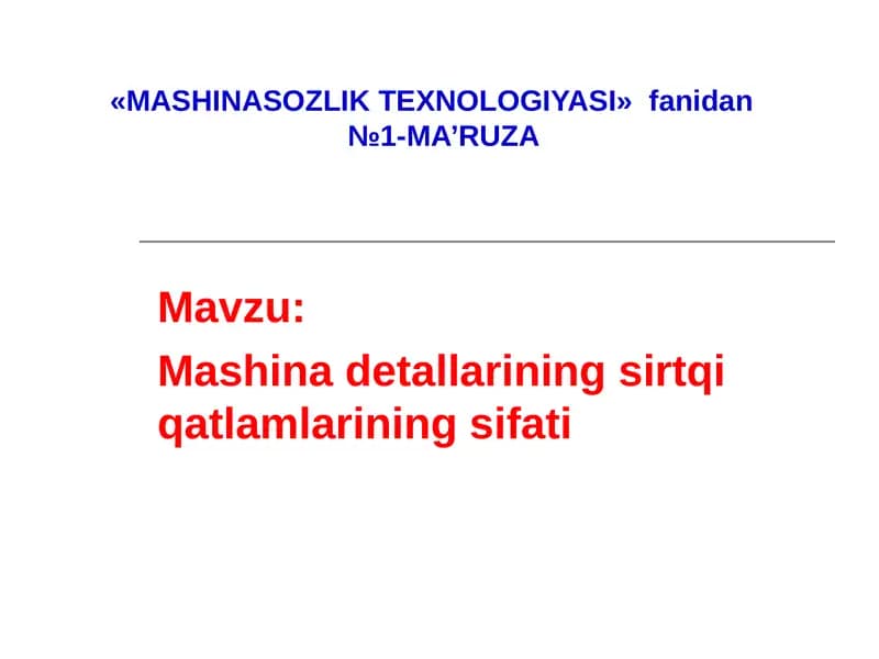 MASHINASOZLIK TEXNOLOGIYASI