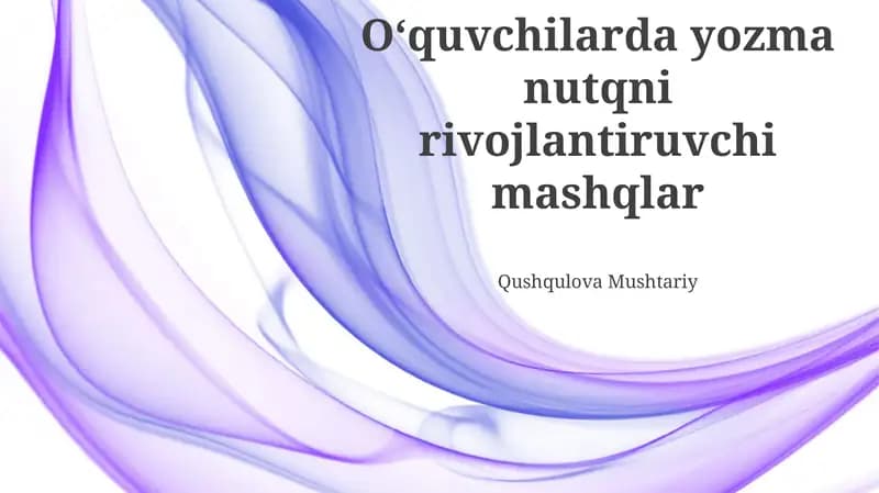 Yozuv nutqini rivojlantirish bo'yicha mashqlar