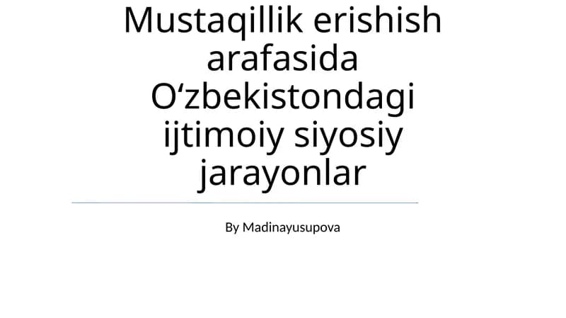 O'zbekistondagi Ijtimoiy Siyosiy Jarayonlar