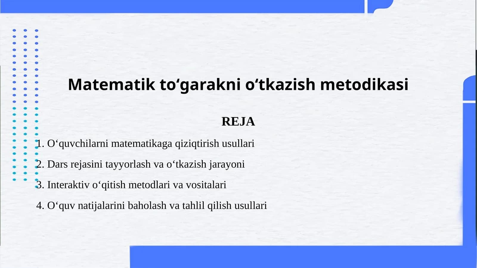 Matematik toʻgarakni oʻtkazish metodikasi