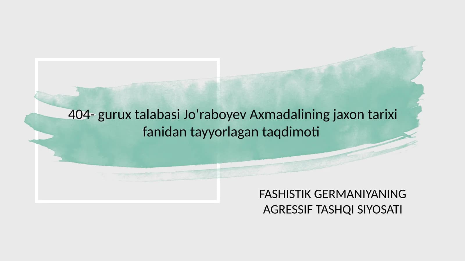 FASHISTIK GERMANIYANING AGRESSIF TASHQI SIYOSATI