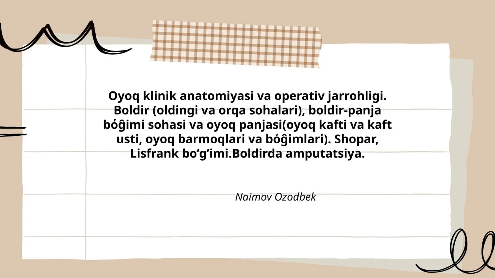 Oyoq klinik anatomiyasi va operativ jarrohligi
