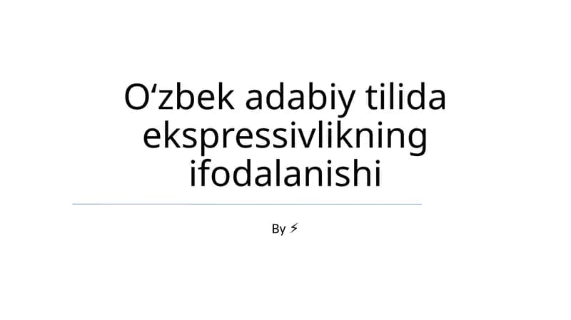 Oʻzbek adabiy tilida ekspressivlikning ifodalanishi