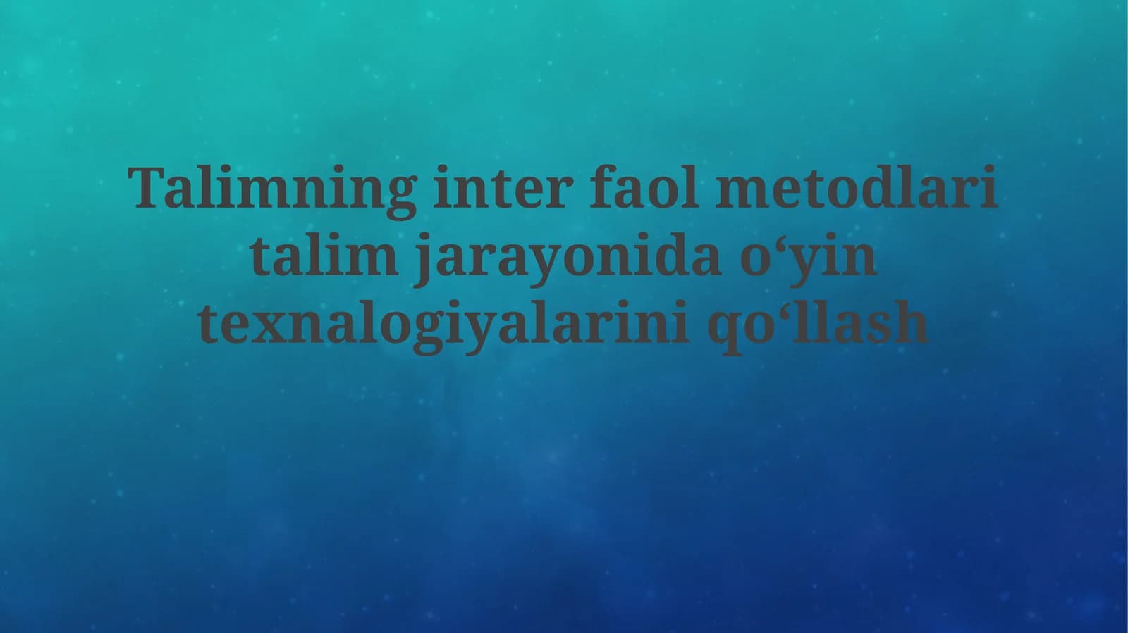 O'yin texnologiyalari