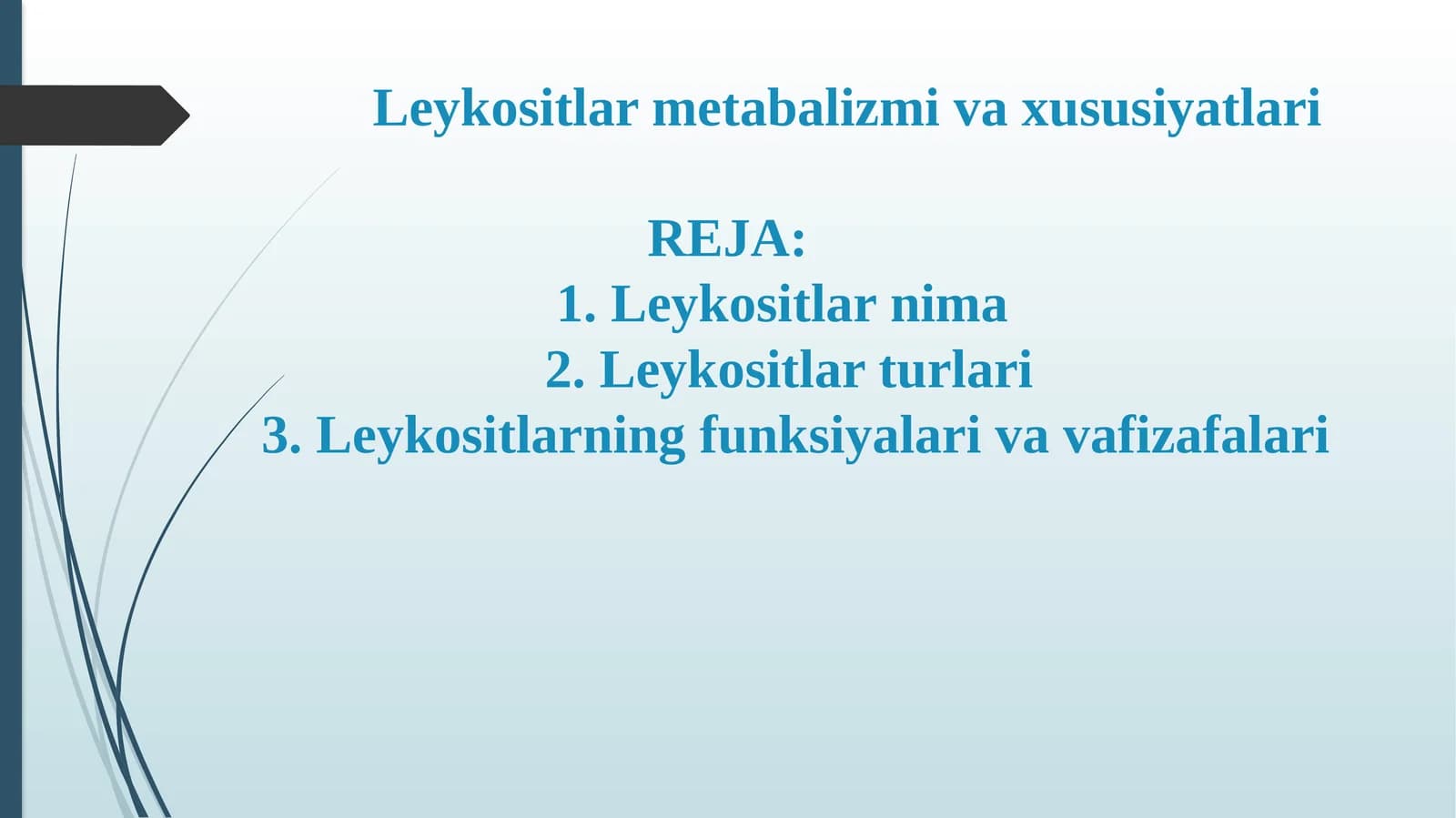 Leykositlar va metabolismi vazifalari