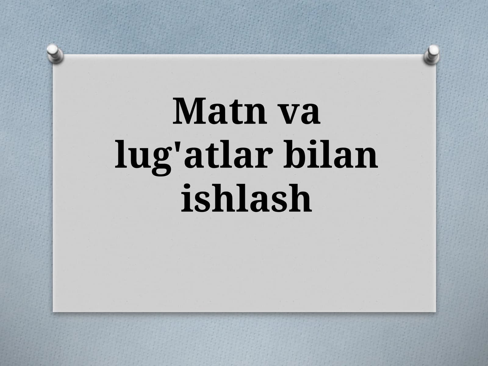 8-sinf Ona tili dars ishlanma. Matn va lug'atlar bilan ishlash