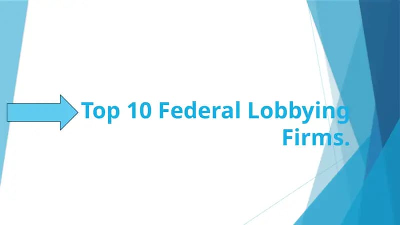 Top 10 Federal Lobbying Firms