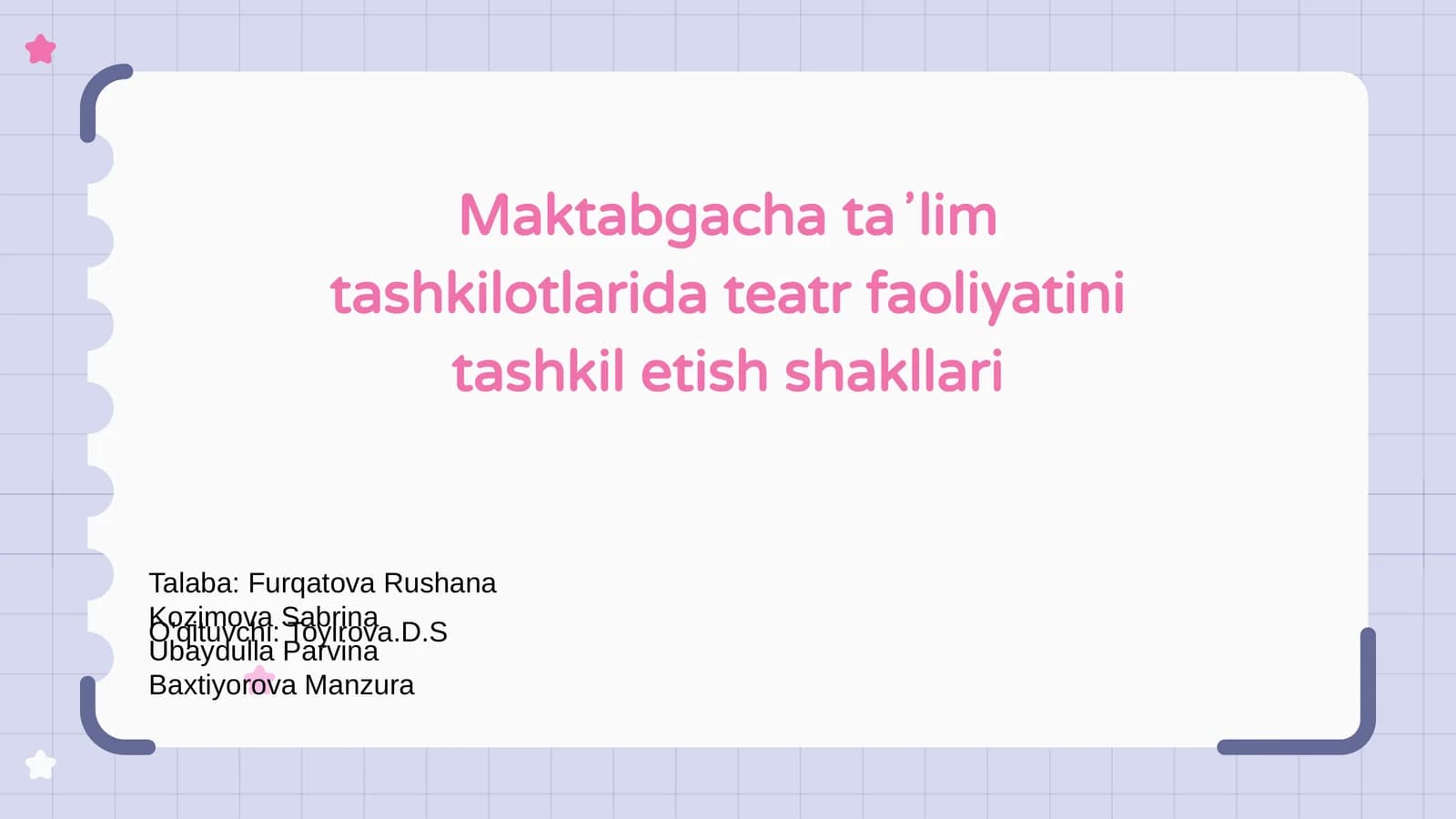 Maktabgacha taʼlim tashkilotlarida teatr faoliyatini tashkil etish shakllari