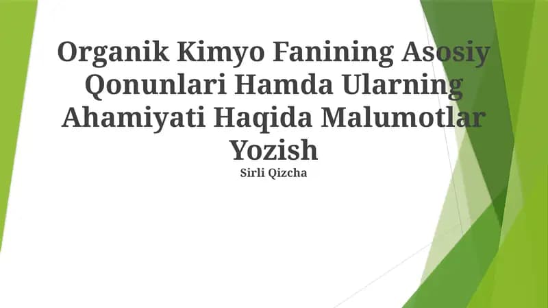 Organik Kimyo Fanining Asosiy Qonunlari
