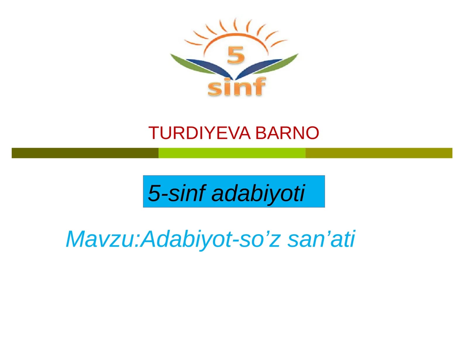5-sinf Adabiyot fanidan Adabiyot - so'z san'ati mavzuda dars taqdimoti