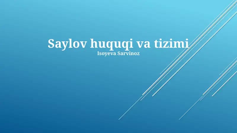 Saylov huquqi va tizimi