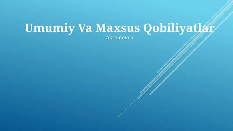 Umumiy Va Maxsus Qobiliyatlar