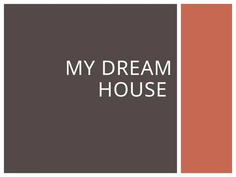 My dream house
