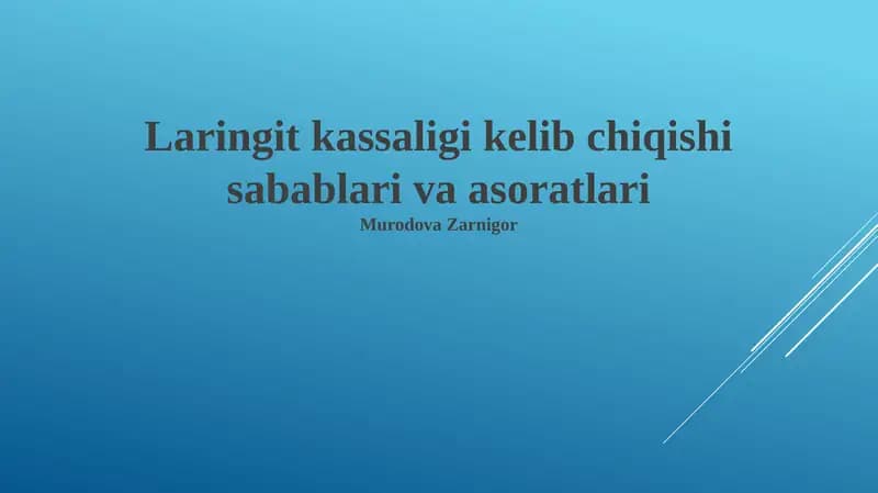 Laringit kassaligi kelib chiqishi sabablari va asoratlari