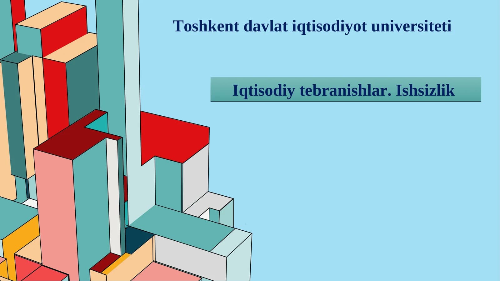 Iqtisodiy tebranishlar. Ishsizlik