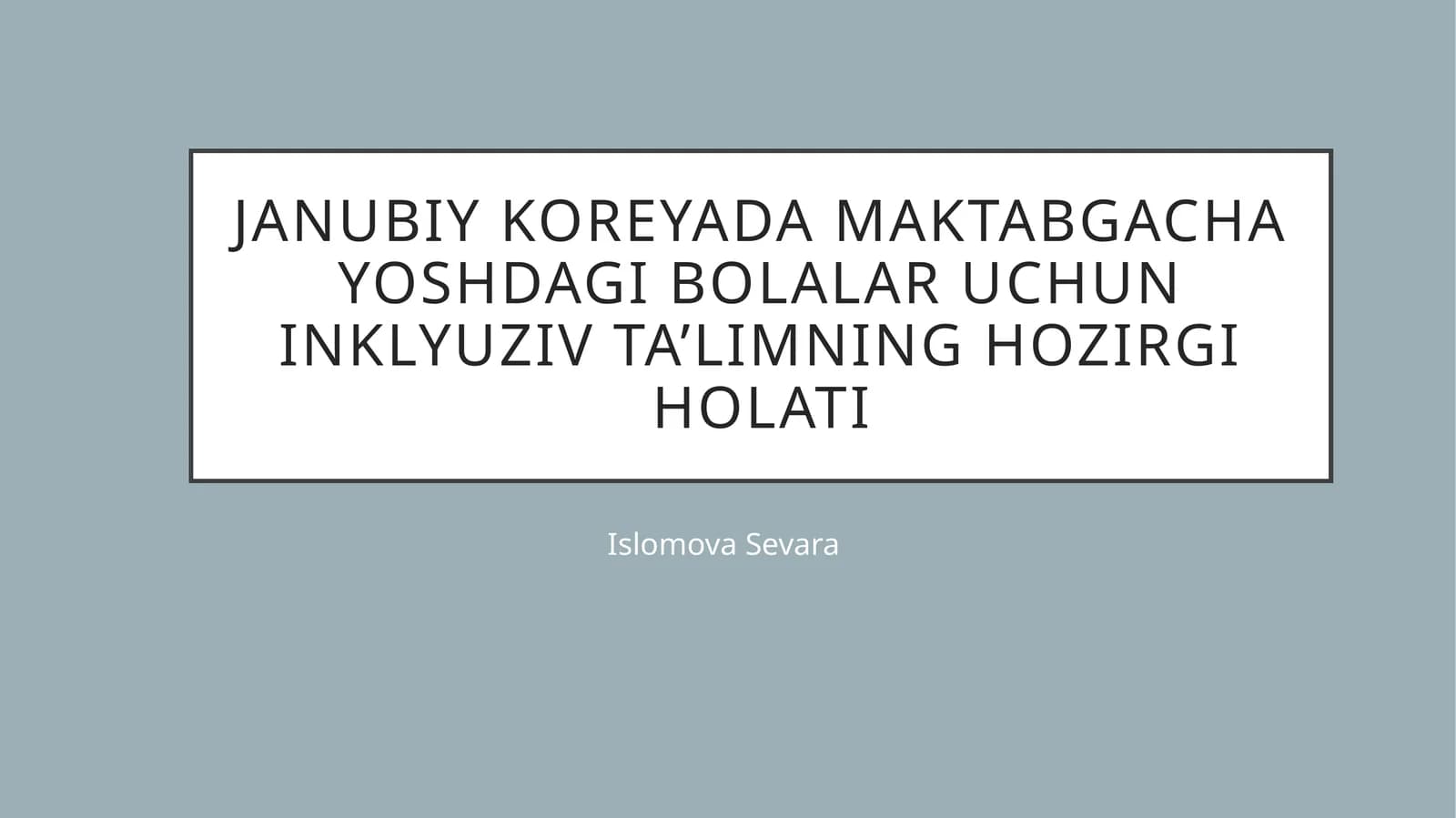 Inklyuziv ta’lim maktabgacha