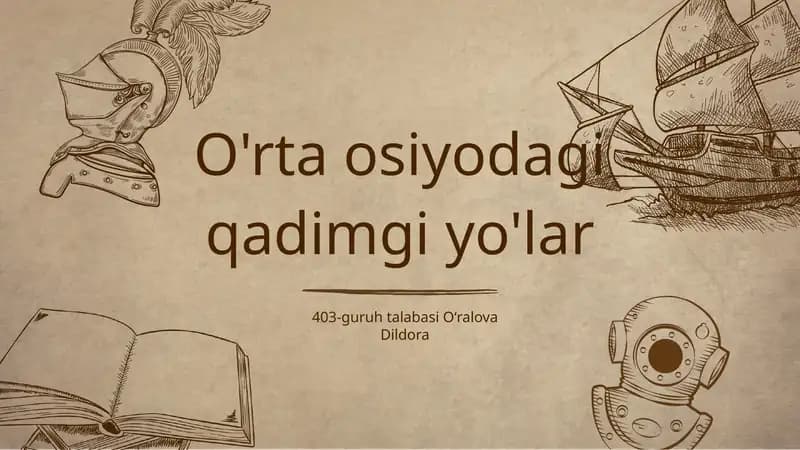 O'rta osiyodagi qadimgi yo'lar