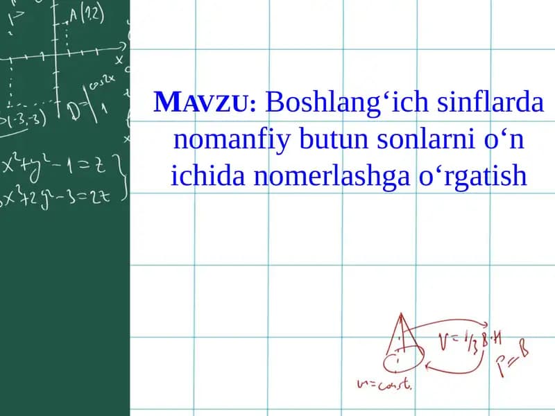 Manfiy butun sonlarni oʻn ichida nome‘rlashga o‘rgatish