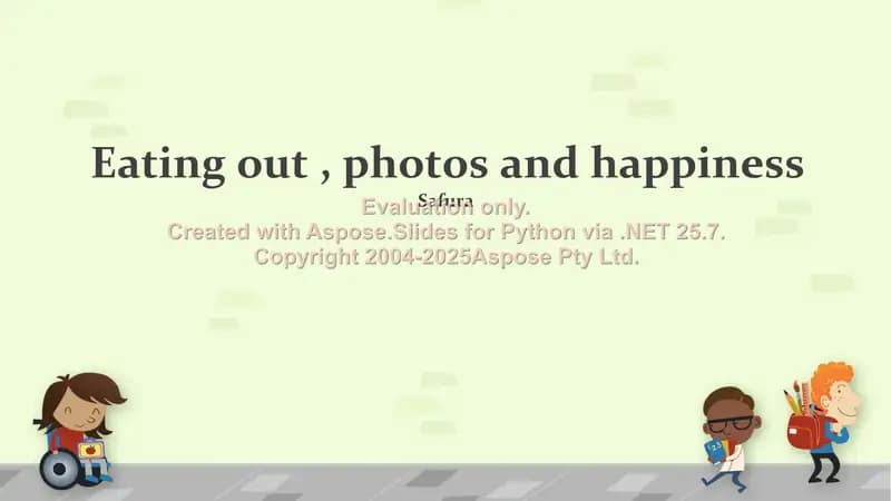 Eating out, photos and happiness