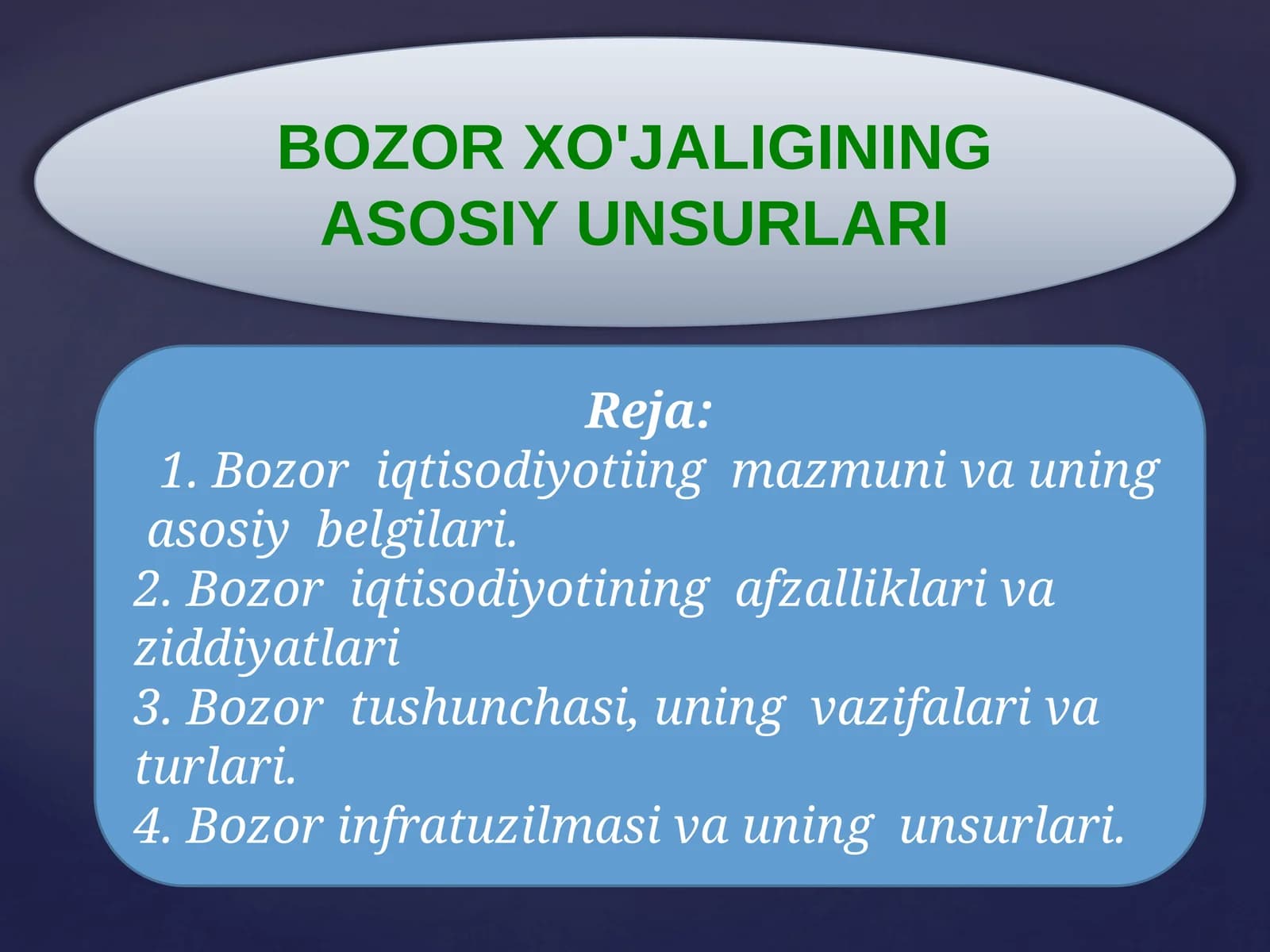 BOZOR XO'JALIGINING ASOSIY UNSURLARI