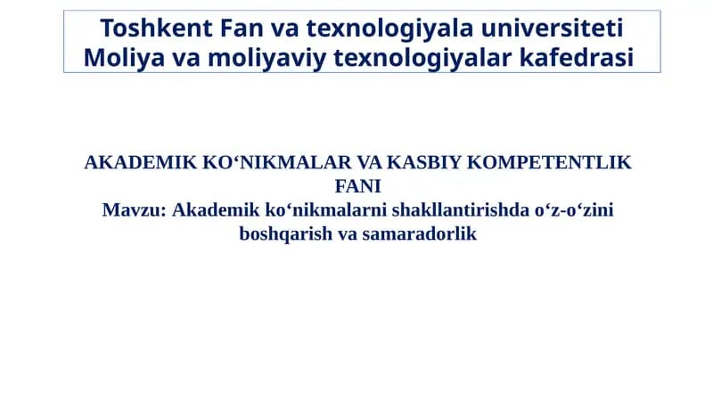 AKADEMIK KO‘NIKMALAR VA KASBIY KOMPETENTLIK FANI