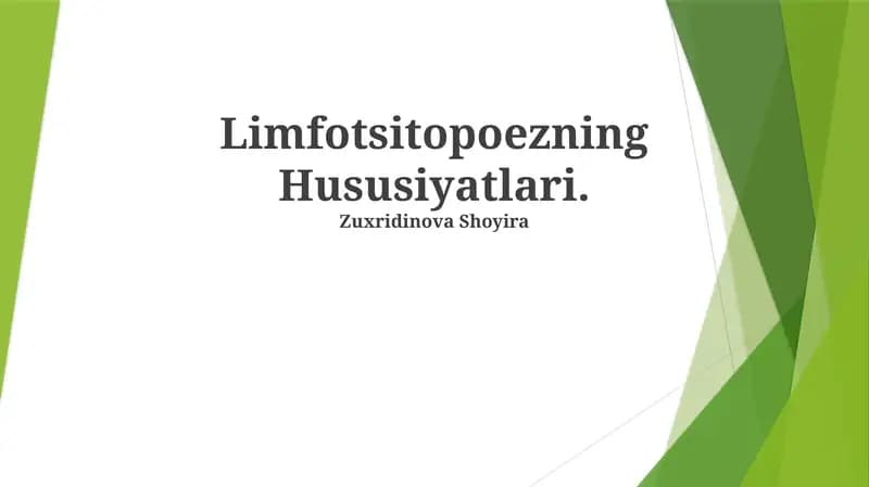 Limfotsitopoezning Hususiyatlari