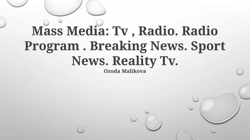 Mass Media: Tv, Radio. Radio Program. Breaking News. Sport News. Reality Tv.