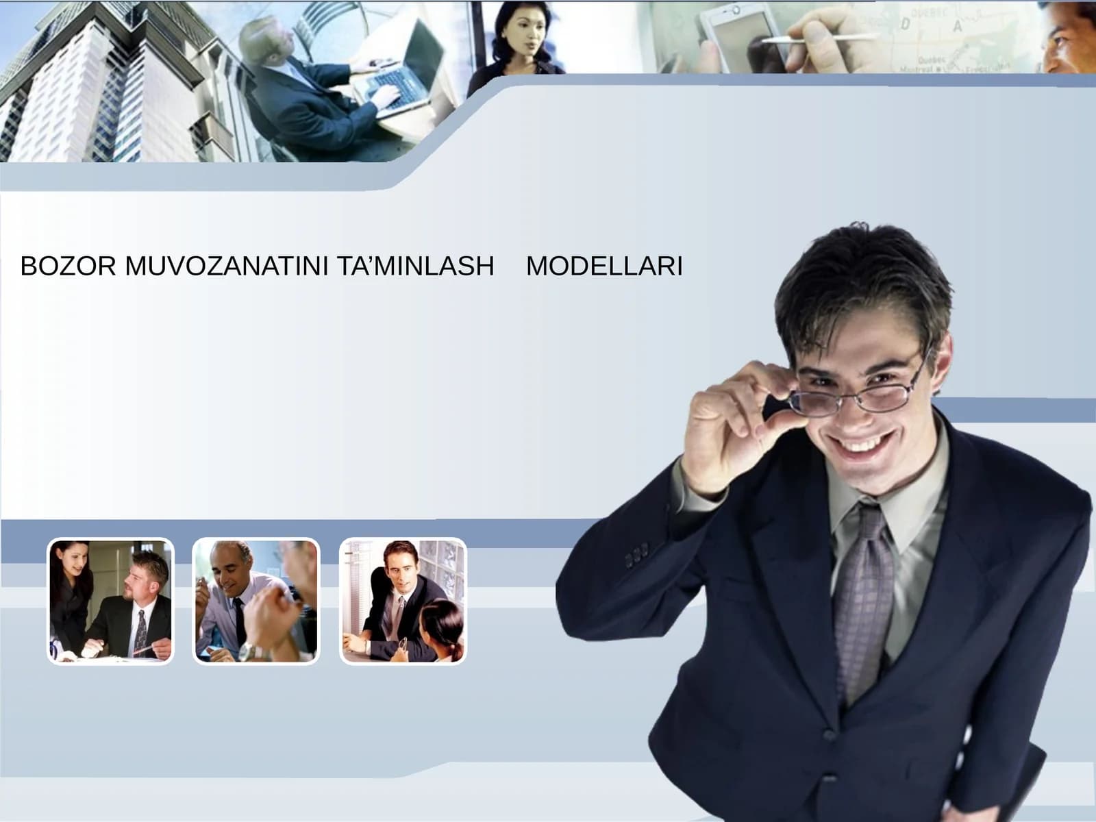 BOZOR MUVOZANATINI TA’MINLASH MODELLARI