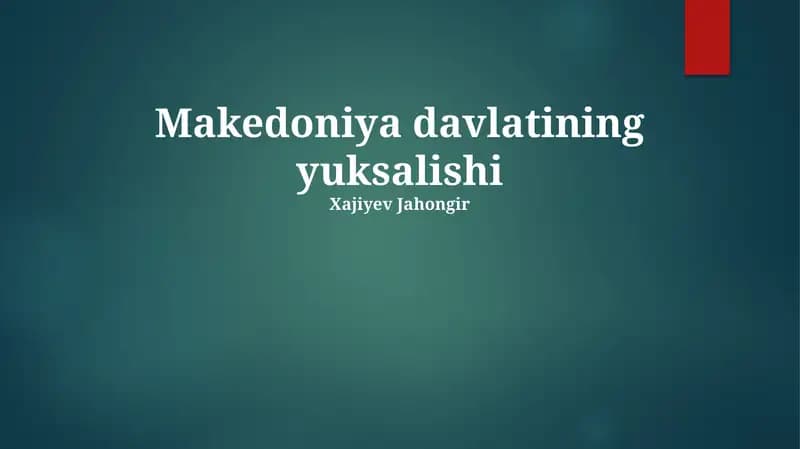 Makedoniya davlatining yuksalishi