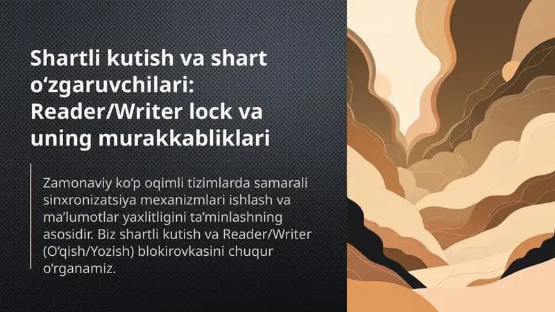 Shartli kutish va shart o‘zgaruvchilari: Reader/Writer lock va uning murakkabliklari