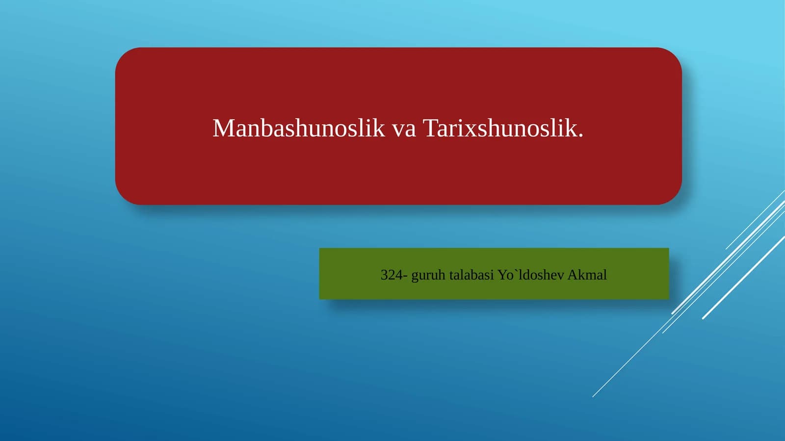 Manbashunoslik va Tarixshunoslik