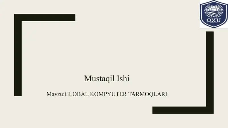 GLOBAL KOMPYUTER TARMOQLARI