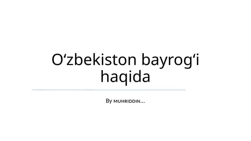 Oʻzbekiston bayrogʻi haqida