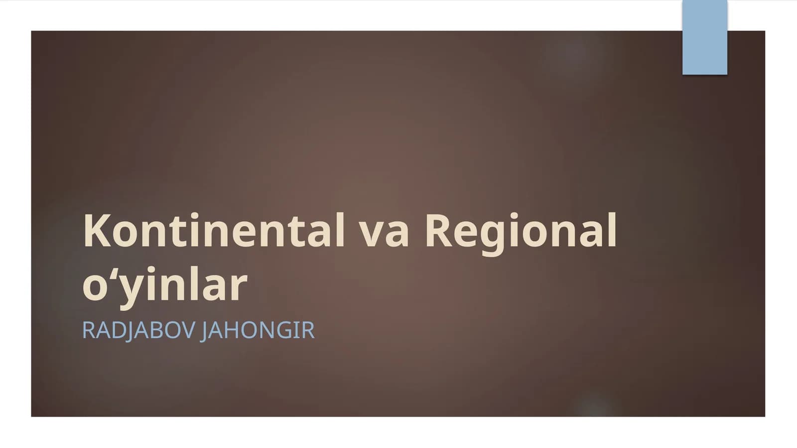 Kontinental va Regional O'yinlar