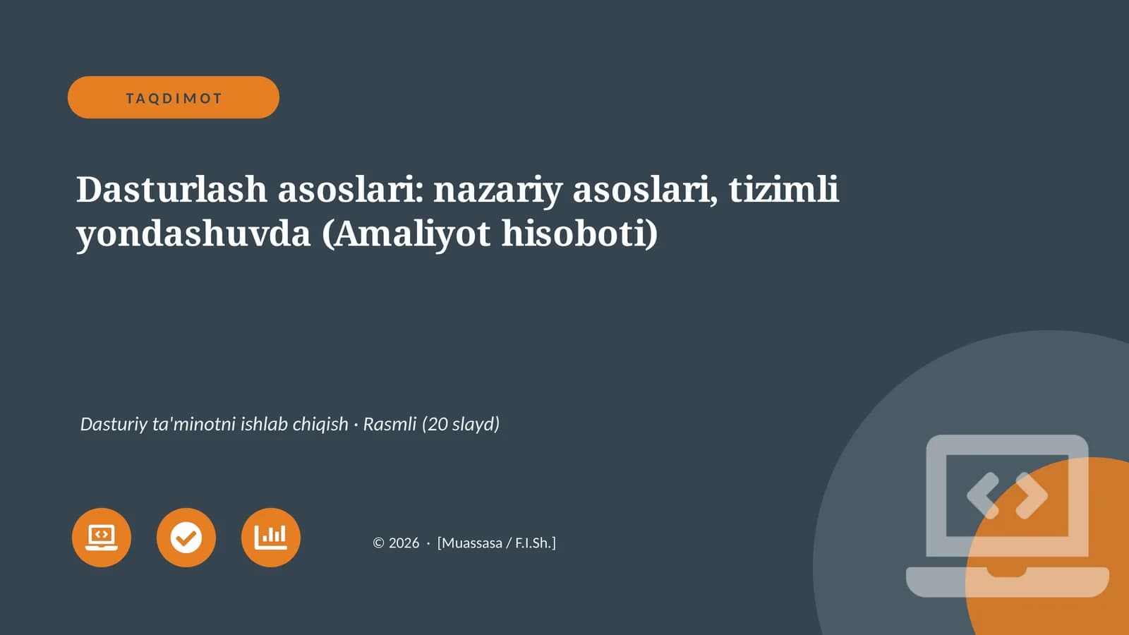 Dasturlash asoslari: nazariy asoslari, tizimli yondashuvda