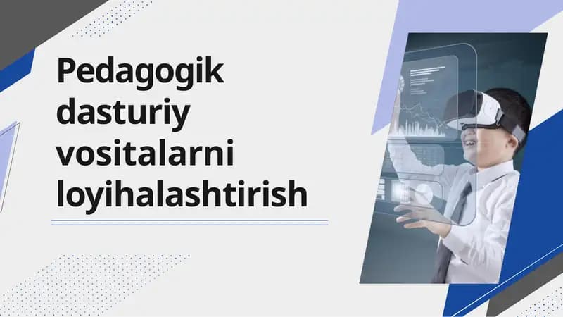Pedagogik dasturiy vositalarni loyihalashtirish