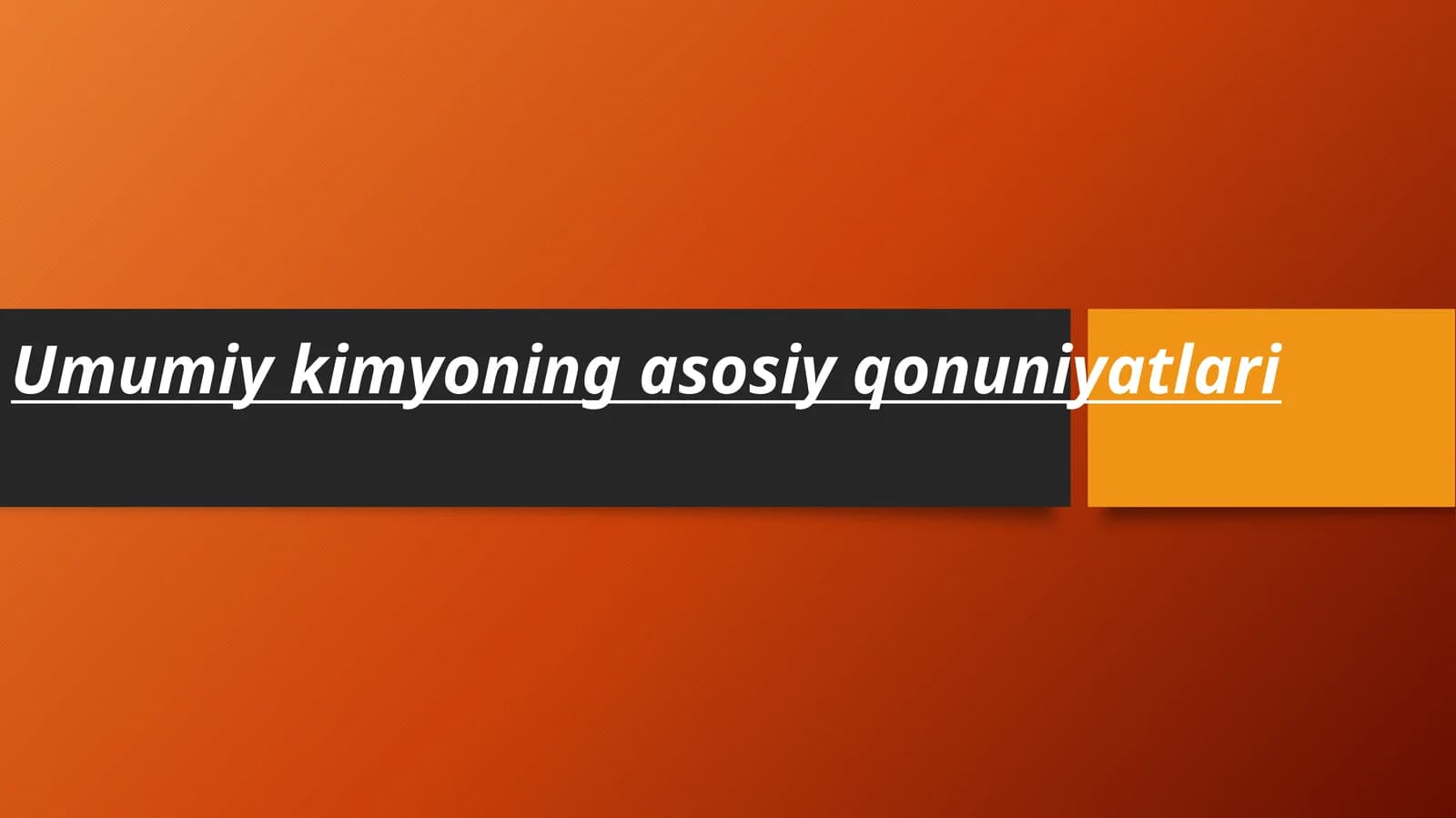 Umumiy kimyoning asosiy qonuniyatlari