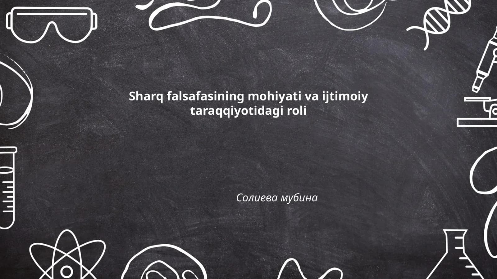Sharq falsafasining mohiyati va ijtimoiy taraqqiyotidagi roli