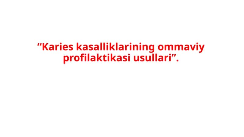 Karies kasalliklarining ommaviy profilaktikasi