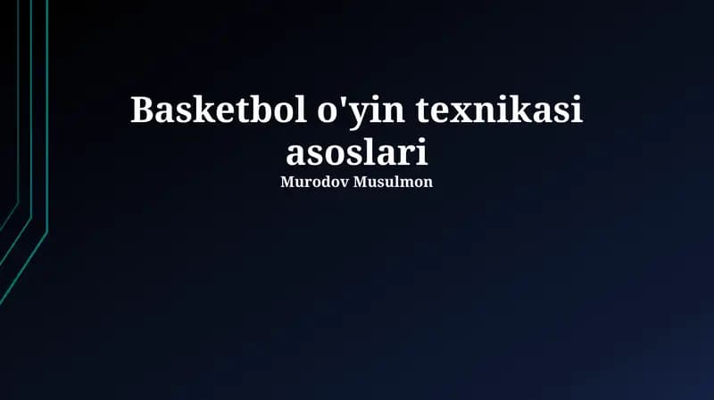 Basketbol o'yin texnikasi asoslari