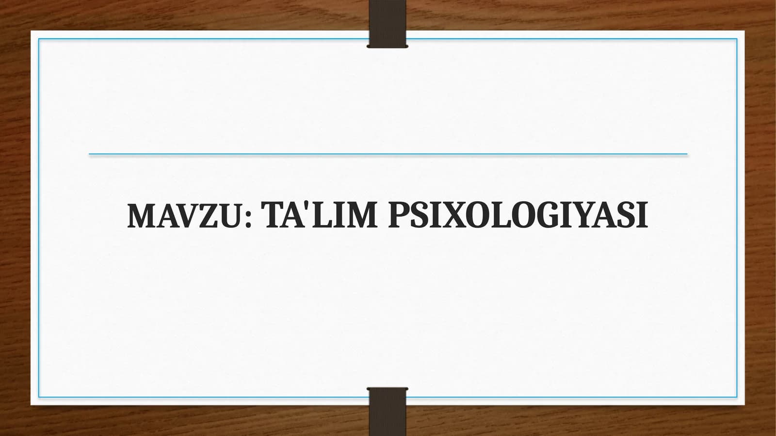 TA'LIM PSIXOLOGIYASI