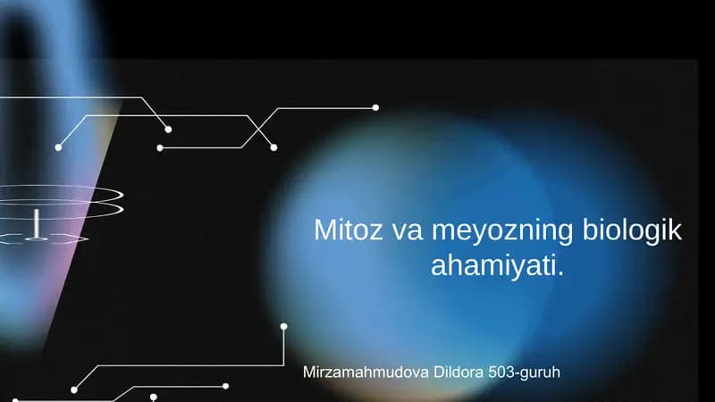 Mitoz va meyozning biologik ahamiyati
